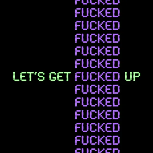 Let's Get Fucked Up